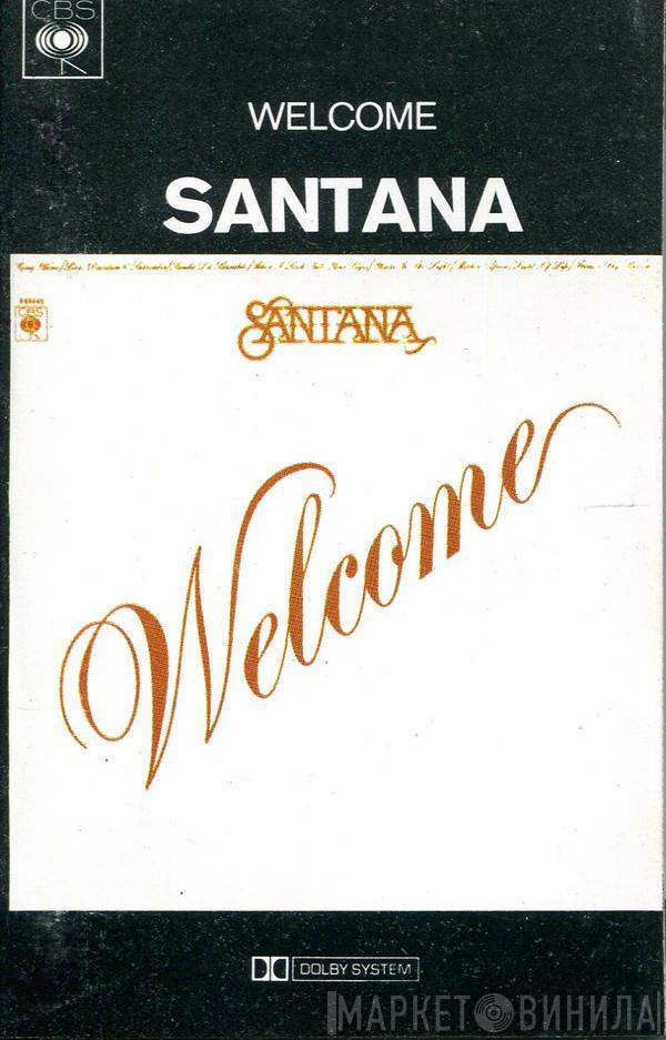  Santana  - Welcome