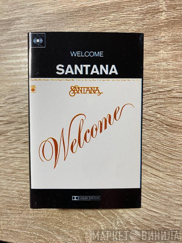  Santana  - Welcome