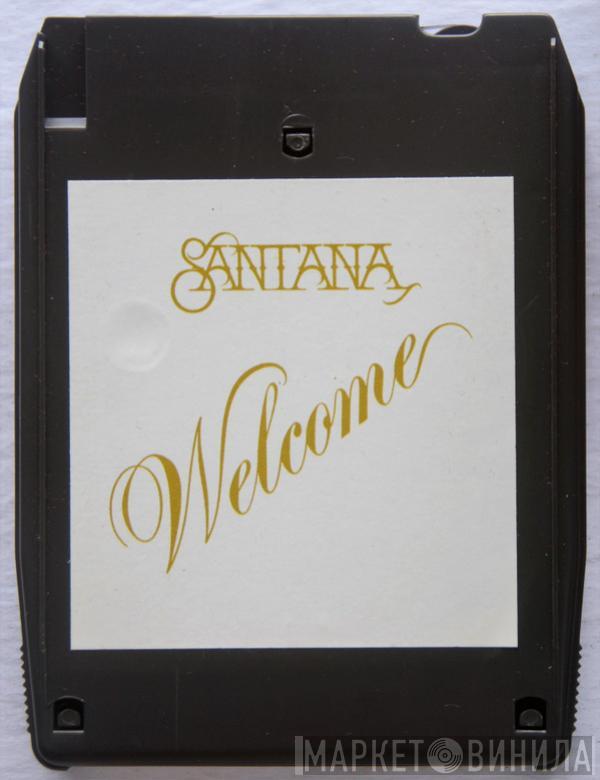  Santana  - Welcome