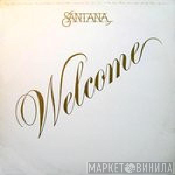  Santana  - Welcome