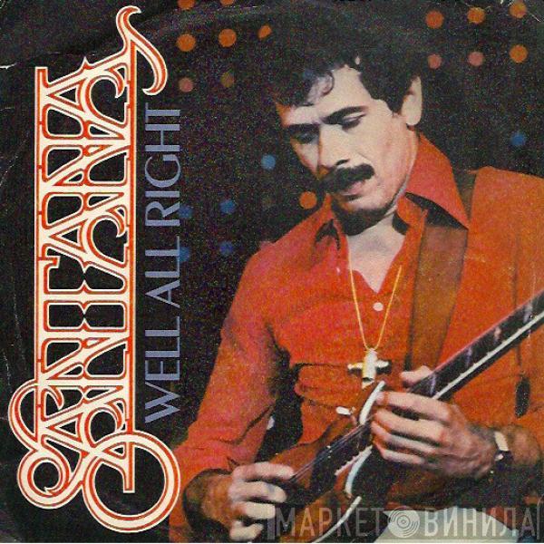 Santana - Well All Right