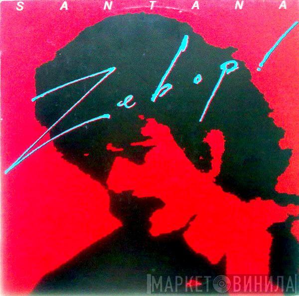  Santana  - Zebop!