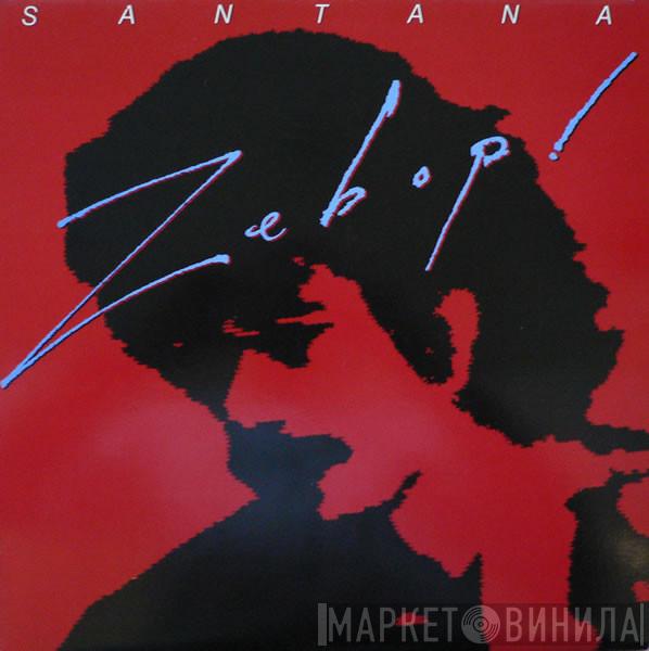  Santana  - Zebop!