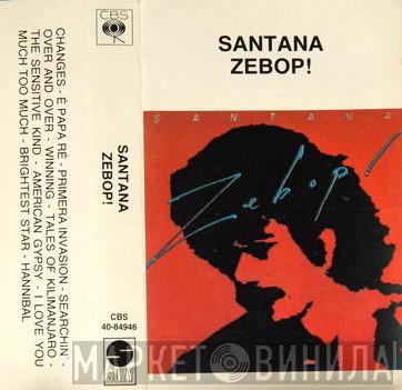  Santana  - Zebop!