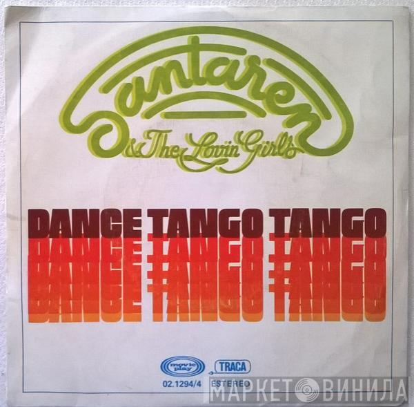 Santaren & the Lovin' Girls - Dance Tango Tango