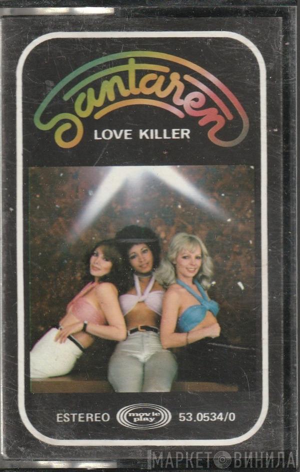  Santaren & the Lovin' Girls  - Love Killer