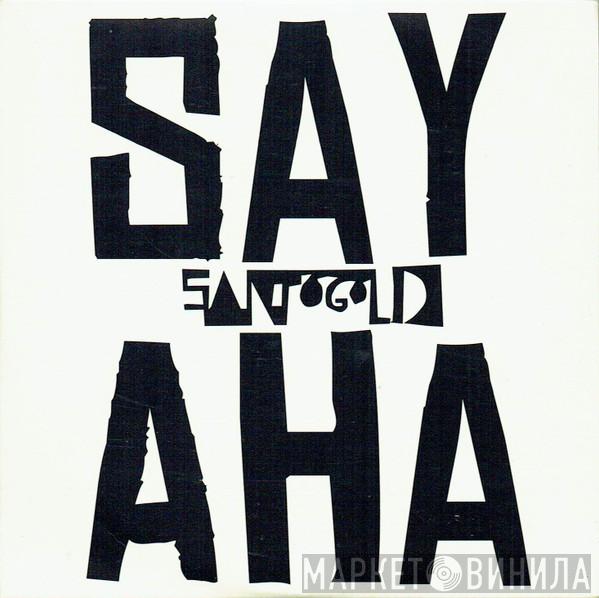Santogold - Say Aha