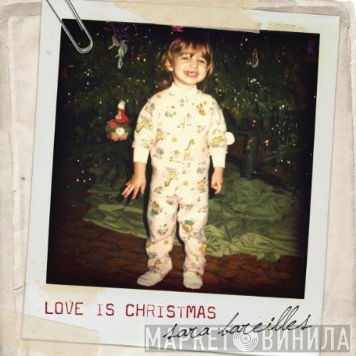  Sara Bareilles  - Love Is Christmas