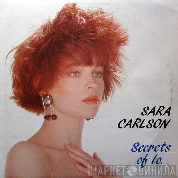 Sara Carlson - Secrets Of Love