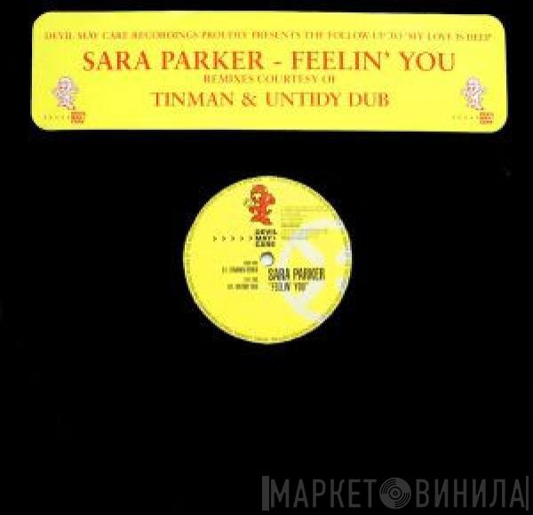  Sara Parker  - Feelin' You (Remixes)