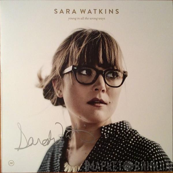 Sara Watkins - Young In All The Wrong Ways