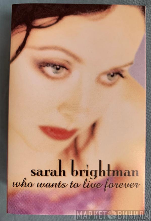 Sarah Brightman - Who Wants To Live Forever