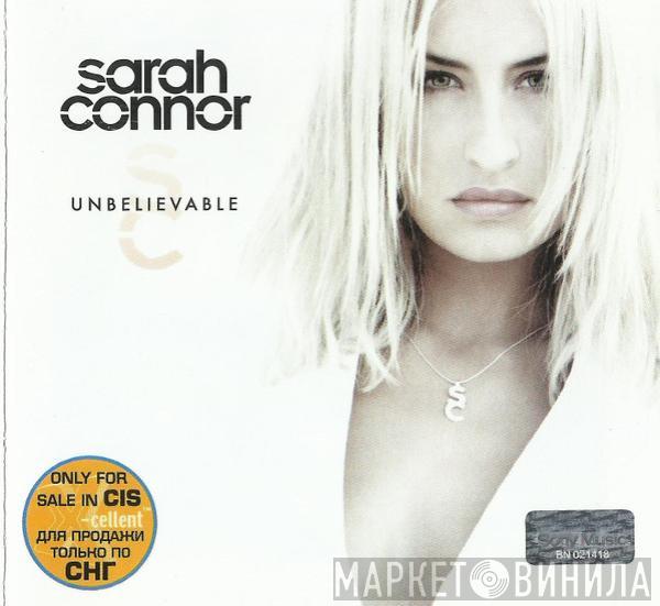  Sarah Connor  - Unbelievable