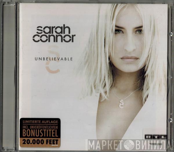  Sarah Connor  - Unbelievable