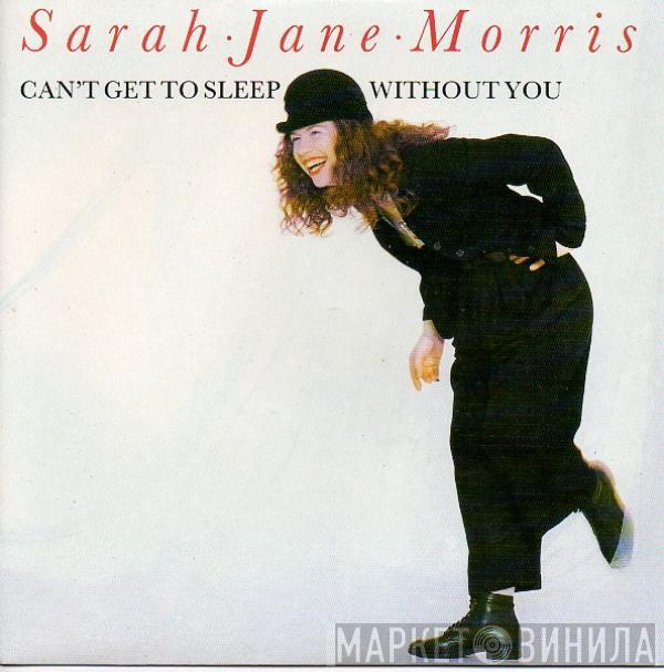 Sarah Jane Morris - Can't Get To Sleep Without You