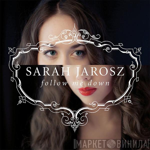 Sarah Jarosz - Follow Me Down