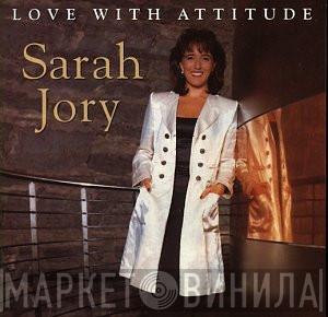 Sarah Jory - Love With Attitude