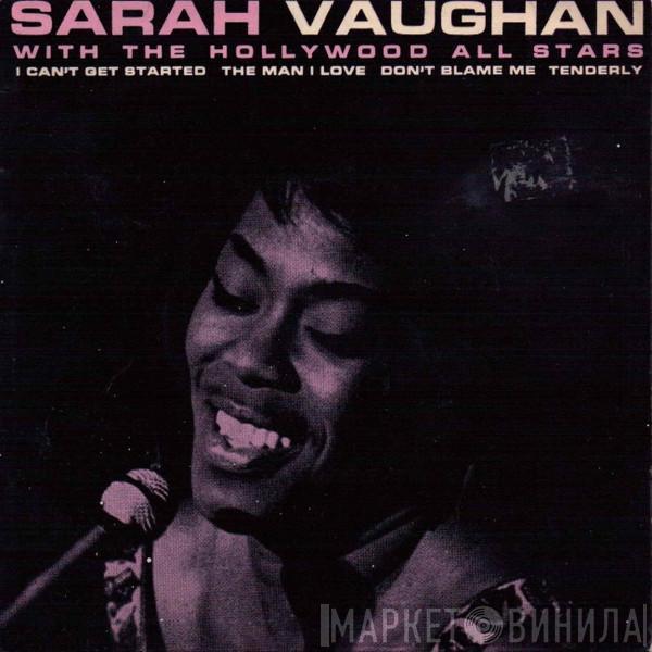 Sarah Vaughan, The Hollywood All Stars - I Can't Get Started / The Man I Love / Tenderly / Don't Blame Me