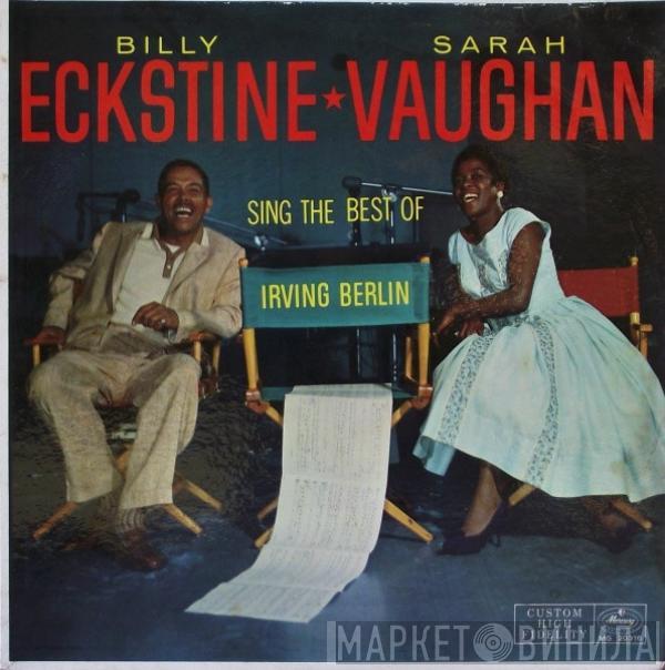 Sarah Vaughan, Billy Eckstine - Sing The Best Of Irving Berlin
