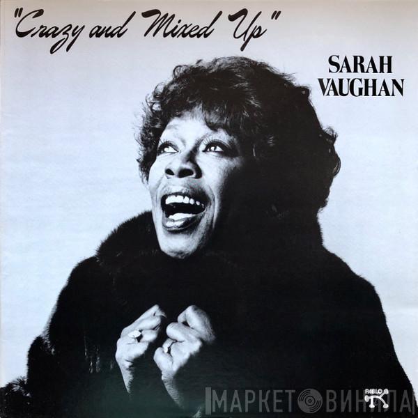 Sarah Vaughan - Crazy And Mixed Up