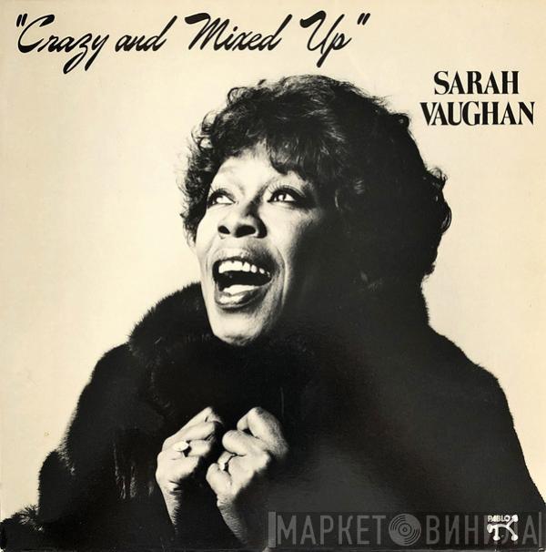 Sarah Vaughan - Crazy And Mixed Up