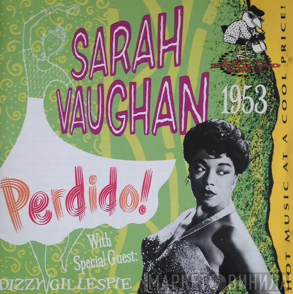 Sarah Vaughan, Dizzy Gillespie - Perdido!