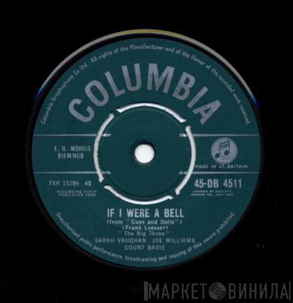 Sarah Vaughan, Joe Williams, Count Basie - If I Were A Bell