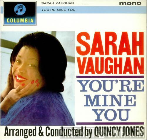  Sarah Vaughan  - You're Mine You