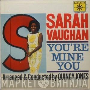  Sarah Vaughan  - You're Mine You