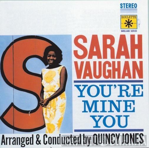  Sarah Vaughan  - You're Mine You