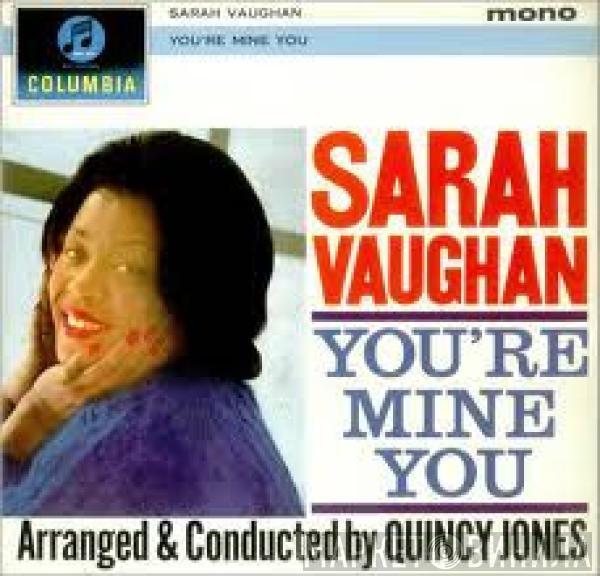  Sarah Vaughan  - You're Mine You