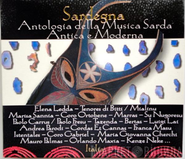  - Sardegna - Antologia Della Musica Sarda Antica E Moderna