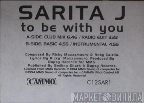 Sarita J. - To Be With You