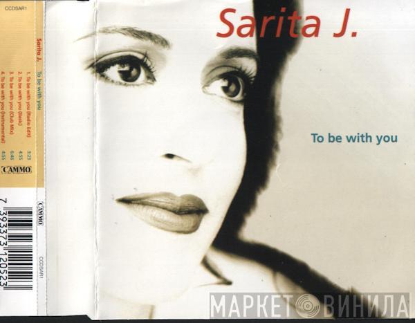  Sarita J.  - To Be With You