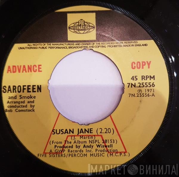 Sarofeen And Smoke - Susan Jane / Tomorrow
