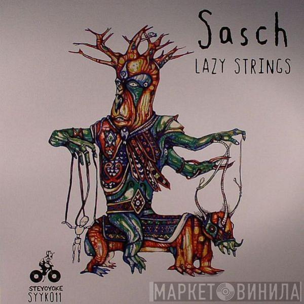 Sasch  - Lazy Strings