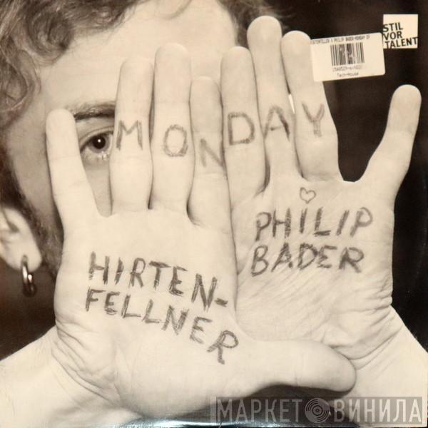 Sascha Hirtenfellner, Philip Bader - Monday