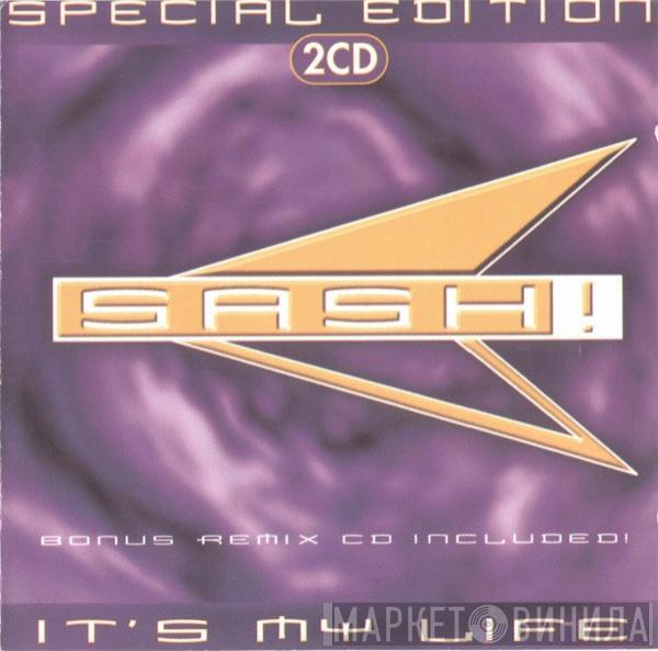  Sash!  - It's My Life (Special Edition)