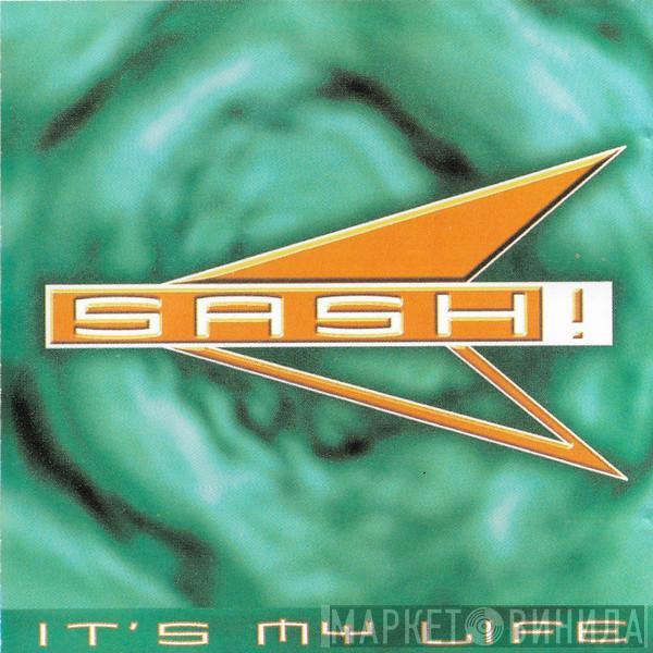  Sash!  - It's My Life