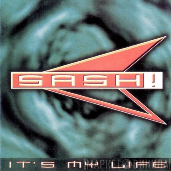  Sash!  - It's My Life