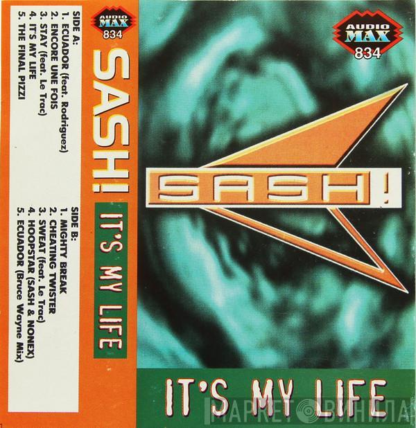  Sash!  - It's My Life