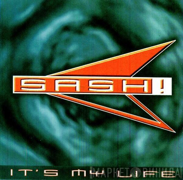  Sash!  - Its My Life