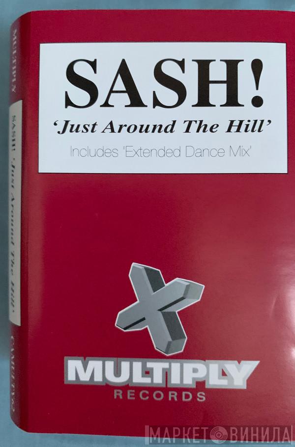 Sash! - Just Around The Hill