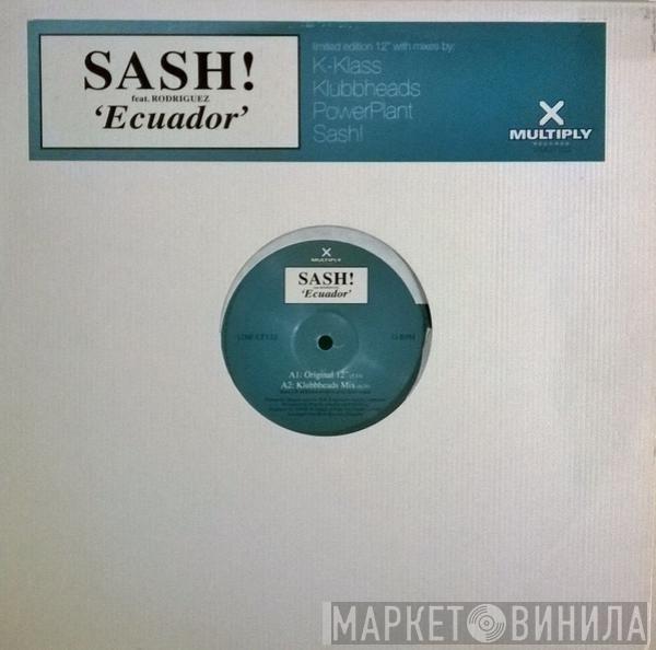 Sash!, Rodriguez - Ecuador