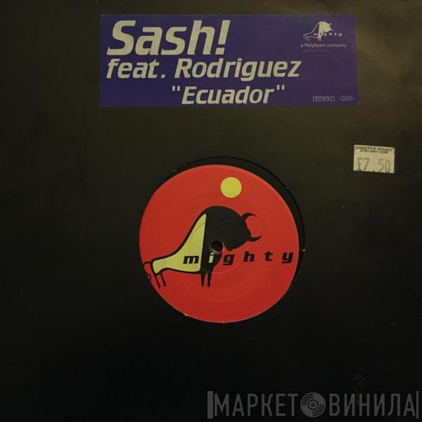Sash!, Rodriguez - Ecuador