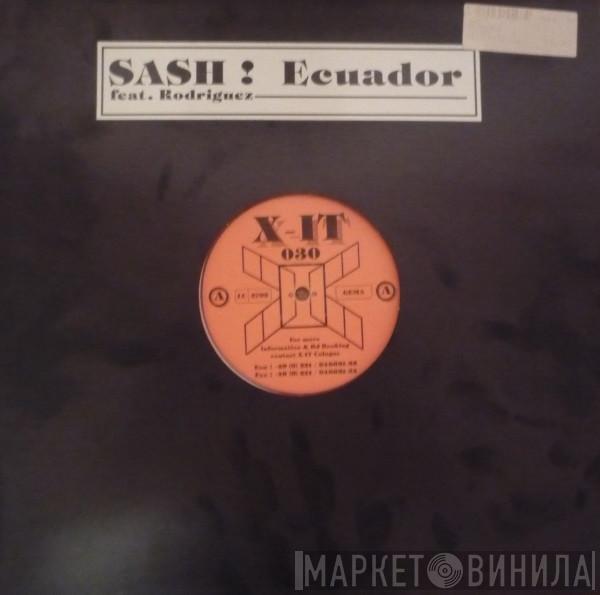 Sash!, Rodriguez - Ecuador