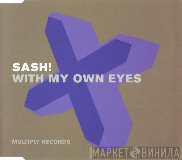  Sash!  - With My Own Eyes