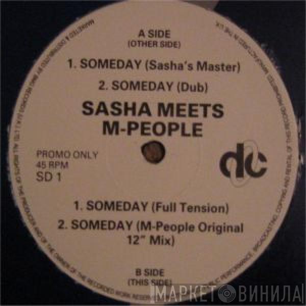 Sasha, M People - Someday