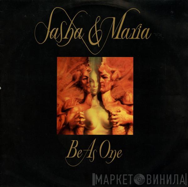 Sasha, Maria Nayler - Be As One