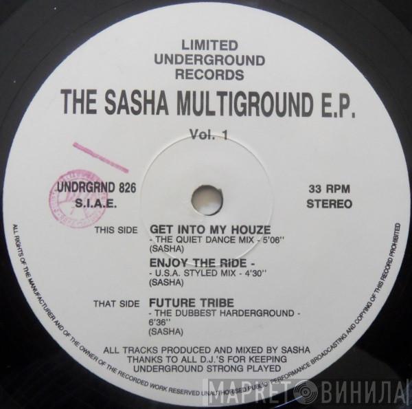 Sasha  - The Sasha Multiground E.P. Vol. 1
